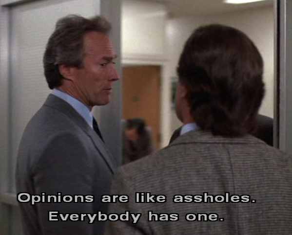 http://w0.dk/~chlor/clinteastwood/opinions-assholes.jpg